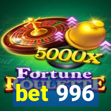 bet 996